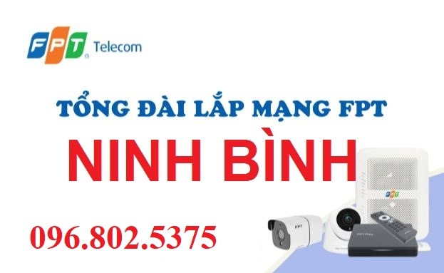 Tổng đài FPT Ninh Bình - Hotline FPT: 0968025375