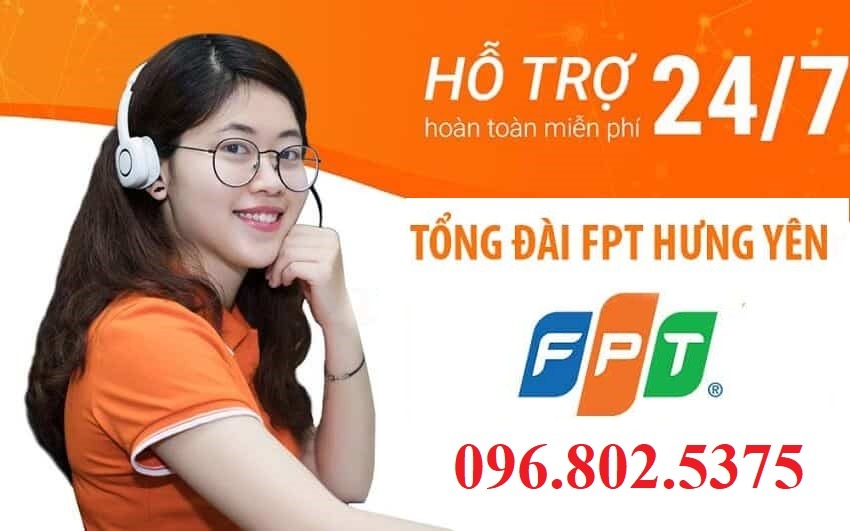 Tổng đài FPT Hưng Yên - Hotline FPT: 0968025375