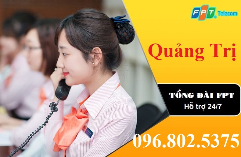 Tổng đài FPT Quảng Trị - Hotline FPT: 0968025375