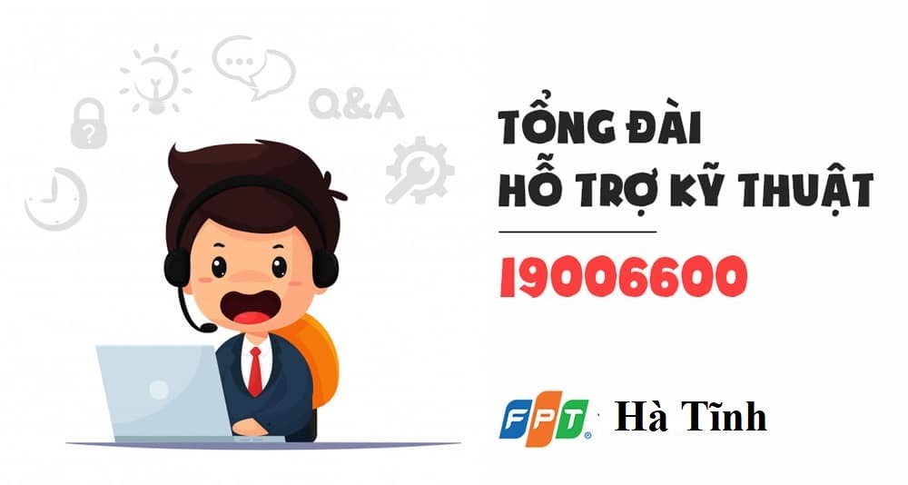 Tổng đài FPT Hà Tĩnh - Hotline FPT: 0968025375