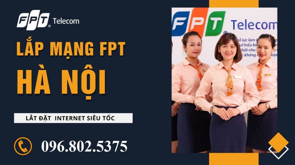 FPT Telecom Hà Nội - Tổng đài FPT Hà Nội: 0968025375