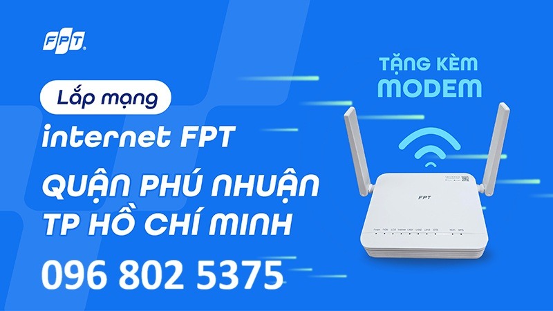 Lắp mạng FPT Phú Nhuận - Hotline: 0968025375