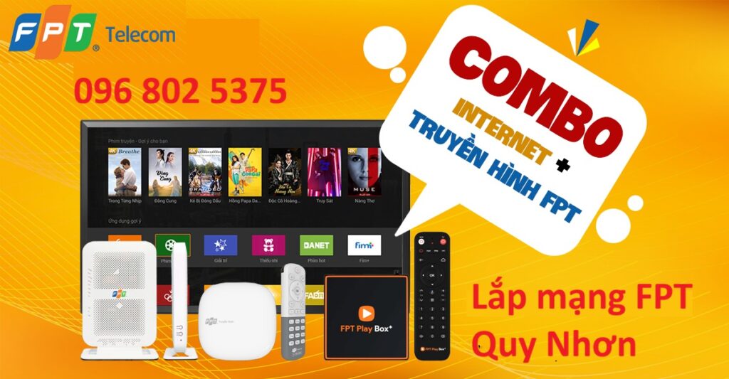 Lắp mạng FPT Quy Nhơn - Hotline FPT: 0968025375