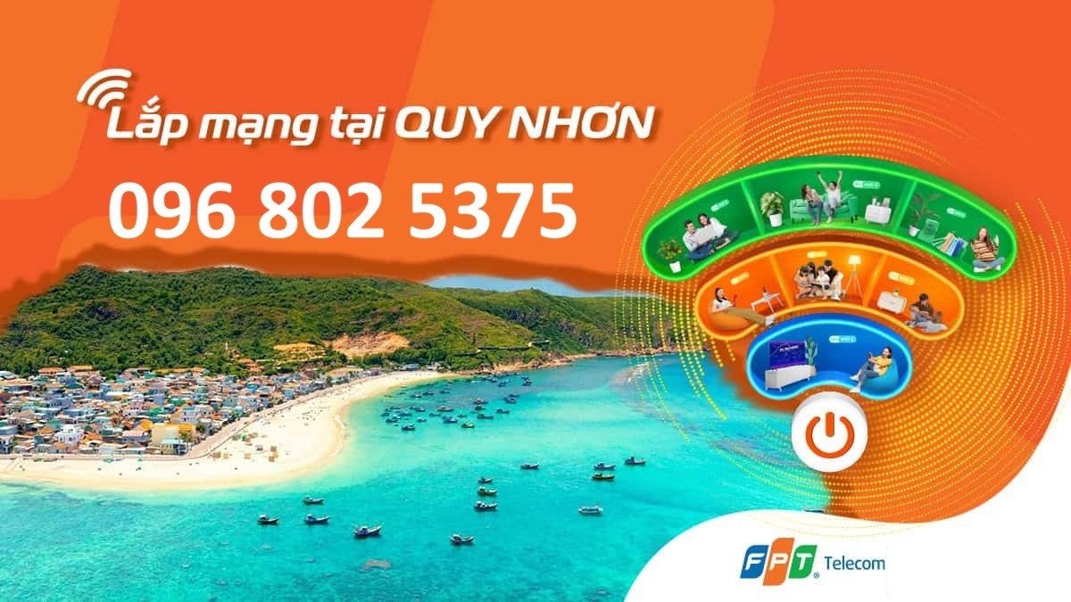 Lắp mạng FPT Quy Nhơn - Hotline FPT: 0968025375