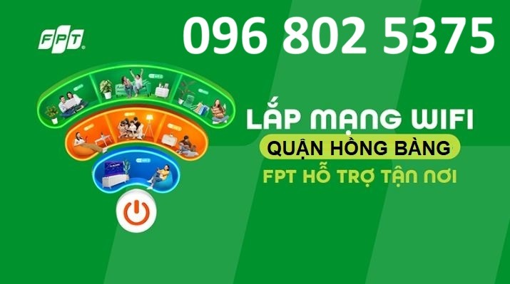 Lắp mạng FPT Hồng Bàng Hải Phòng - Số điện thoại FPT Hồng Bàng: 0968025375