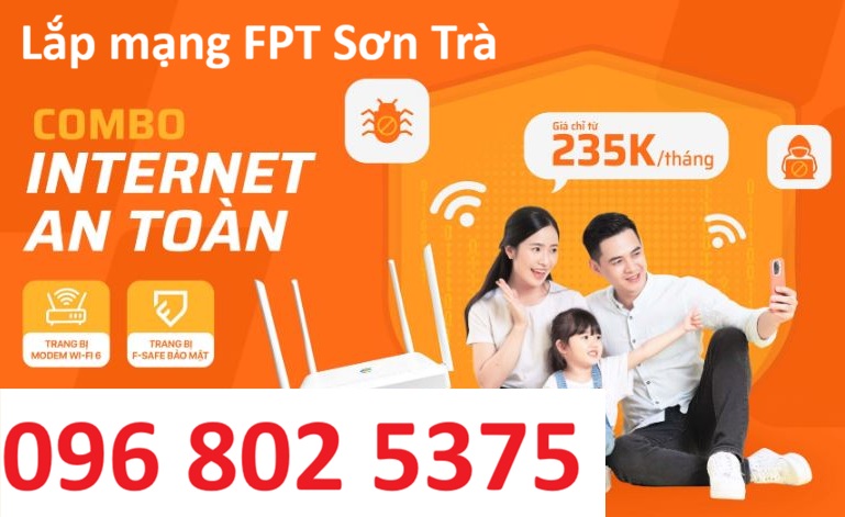 Lắp mạng FPT Sơn Trà Đà Nẵng - Số điện thoại FPT Sơn Trà: 0968025375