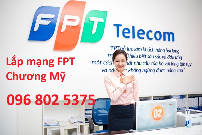 Lắp mạng FPT Chương Mỹ Hà Nội - Số điện thoại FPT Chương Mỹ: 0968025375