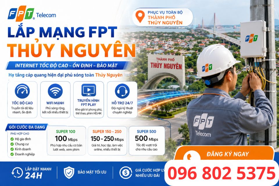 Lắp mạng FPT Thủy Nguyên Hải Phòng - Số điện thoại FPT Thủy Nguyên: 0968025375