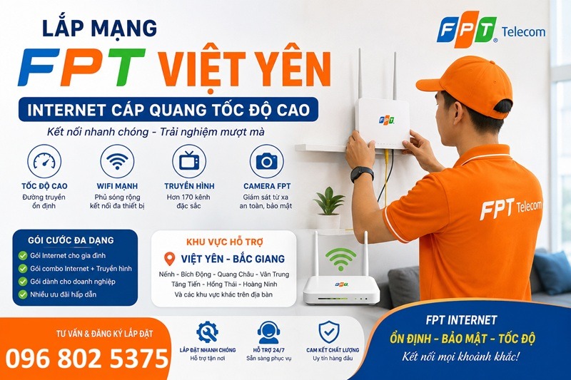 Lắp mạng FPT Việt Yên Bắc Giang - Số điện thoại FPT Việt Yên: 0968025375