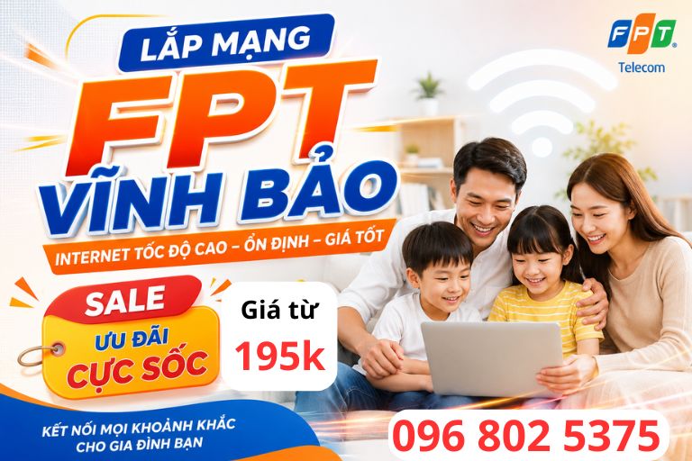Lắp mạng FPT Vĩnh Bảo Hải Phòng - Số điện thoại FPT Vĩnh Bảo: 0968025375