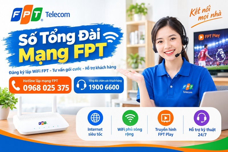 Số tổng đài mạng FPT Internet: 0968025375