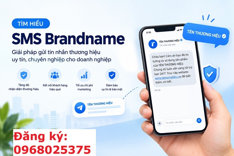 SMS Brandname là gì? Báo giá: 0968025375